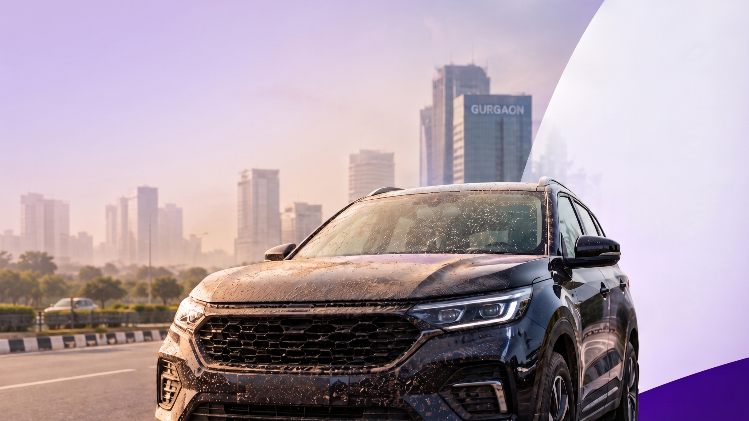 Why Gurgaon Cars Get Dirty Fast: Dust & Pollution